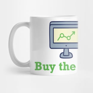 Buy the Dip Mug